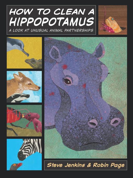 Title details for How to Clean a Hippopotamus by Steve Jenkins - Available